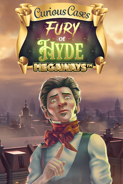 Curious Cases : Fury of Hyde Megaways?height=600